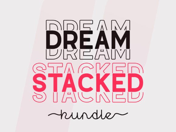 Dream Stacked: A Display Font for Modern Visual Design