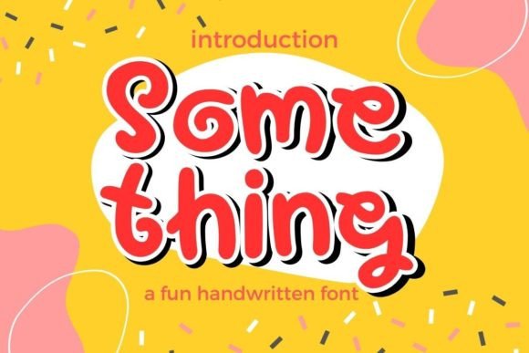 Something: A Font for Creative Connection